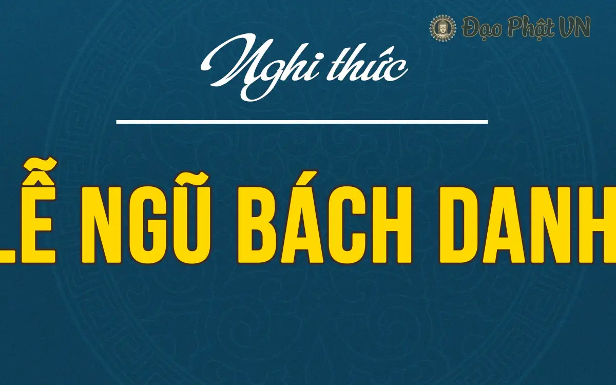 Nghi Thức Lễ Ngũ Bách Danh